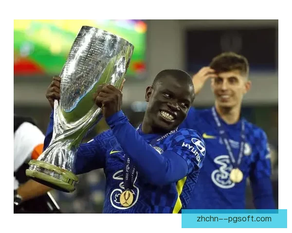 坎特欧冠决赛全场奔跑力挽狂澜荣膺最有价值球员